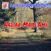 About Nadiar Maye Ami Song