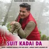 About Suit Kadai Da Song