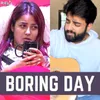 About Boring Day Song