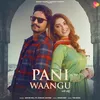 About PANI WAANGU Song