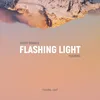 About Flashing Light Song