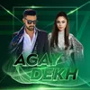 Agay Dekh (Pakistan Super League)