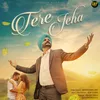 About Tere Jeha Song