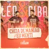 About Cheia de Manias / Eu Menti Sertanejando Song