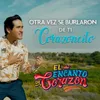 About Otra vez se burlaron de ti corazoncito Song