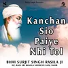 Kanchan Sio Paiye Nhi Tol