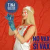 No Vax Si Vax Remix