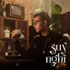 About Suy Nghĩ Song