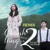 About Chạnh Lòng Thương Cô 2 Remix Song