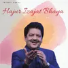 About Hajur Izajat Bhaya Song