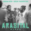 About Arasiyal Song