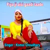 Piya Ji Aisi Gaadi Laade