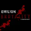 About BRUTALITY Song