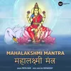 About Mahalakshmi Mantra Song