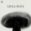 About Sakala Bhaya Song