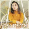About Top Topan Song