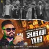 About Sharabi Yaar Song