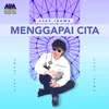 About Menggapai Cita Song