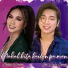 About Mahal Kita Kailan Pa Man Song