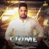 About Crime Partner Song
