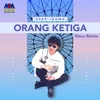 About Orang Ketiga Disco Remix Song