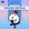 Orang Ketiga Disco Remix