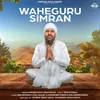 About Waheguru Simran Song