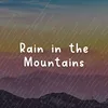 Rain in the Mountains, Pt. 12