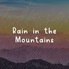 Rain in the Mountains, Pt. 15