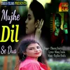 Mujhe Dil Se Dua