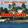 About Bhadra Loker Song