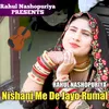 About Nishani Me De Jayo Rumal Song