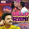 About Billo Rani Song