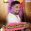 Maa Gadhiani