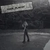 dark places