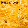 Sound of Gold