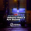 About Industry Baby X Ayo Goyang Song