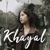 About Khayal Song