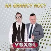 About Na granicy nocy Radio Edit Song