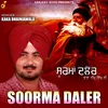 About Soorma Daler Song