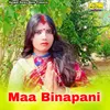 About Maa Binapani Song