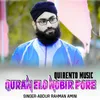 About QURAN ELO NOBIR PORE Song