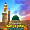 About KHADIJA JIBANI Song