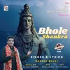 About Bhole Shankra Song