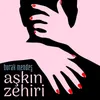 Aşkın Zehiri