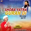 About Shoba Yatra Guran Di Song