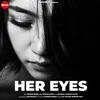 About Her Eyes Song