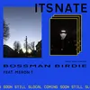 About Bossman Birdie Song
