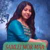 About Samlei Mor Maa Song