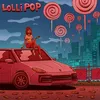 About LOLLIPOP Song